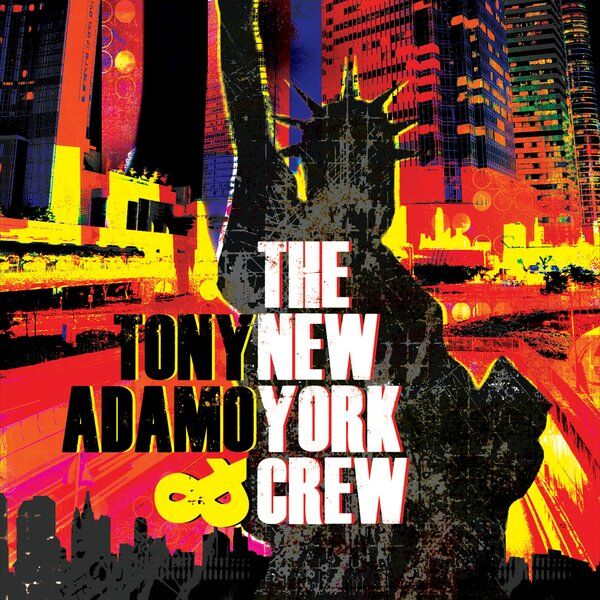 Cover art for Tony Adamo and the New York Crew