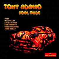 Tony Adamo and Soul Glide